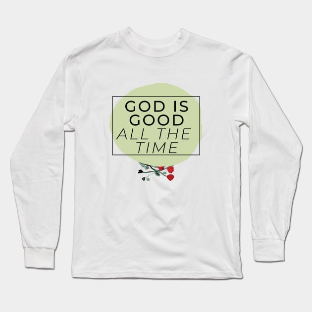 GOD IS GOOD || Motivational Quote Long Sleeve T-Shirt by STUDIOVO